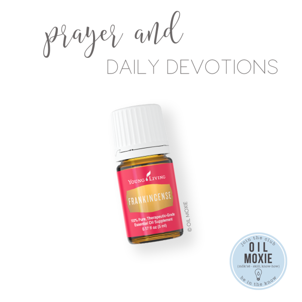 Oils for prayer and devotion